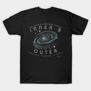 Bill Hicks Explore Space Inner and Outer Together Forever In Peace T-Shirt